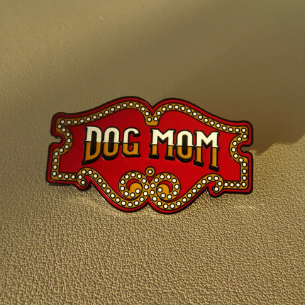 Honest Eds Dog Mom Pin