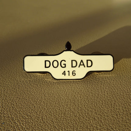Toronto Dog Dad Street Sign Pin