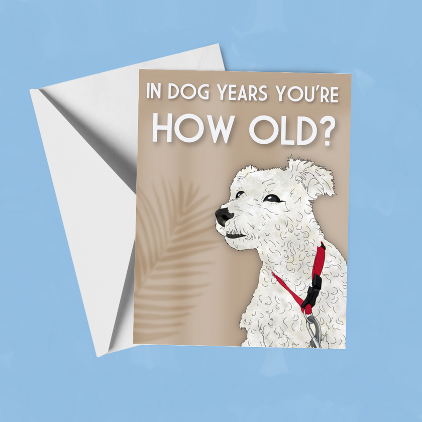 Dog Years Birthday Card